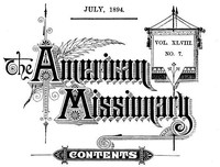 The American Missionary — Volume 48, No. 07, July, 1894 by Various