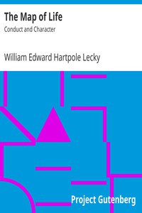 The Map of Life by William Edward Hartpole Lecky