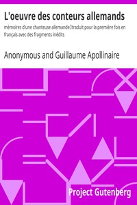 L'oeuvre des conteurs allemands: mémoires d'une chanteuse allemande by Anonymous