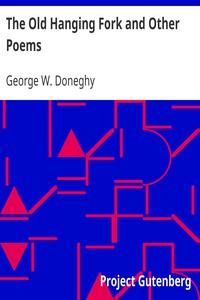 The Old Hanging Fork and Other Poems by George W. Doneghy