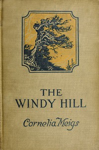 The Windy Hill by Cornelia Meigs