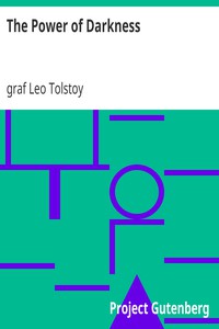 The Power of Darkness by graf Leo Tolstoy