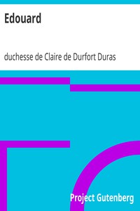 Edouard by duchesse de Claire de Durfort Duras