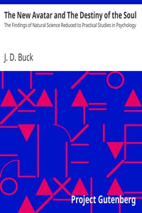 The New Avatar and The Destiny of the Soul by J. D. Buck