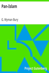 Pan-Islam by G. Wyman Bury