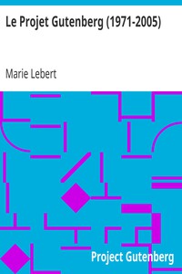 Le Projet Gutenberg (1971-2005) by Marie Lebert