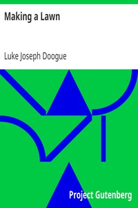 Making a Lawn by Luke Joseph Doogue