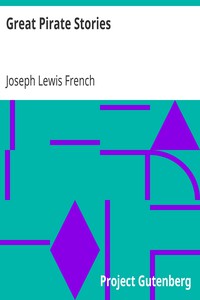 Great Pirate Stories by Joseph Lewis French