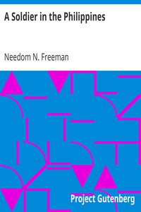 A Soldier in the Philippines by Needom N. Freeman