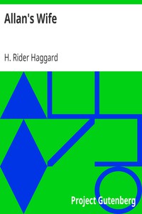 Allan's Wife by H. Rider Haggard