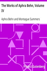 The Works of Aphra Behn, Volume IV by Aphra Behn