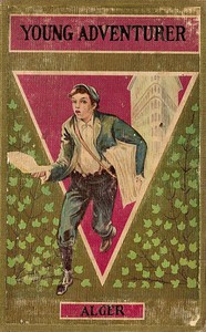 The Young Adventurer; or, Tom's Trip Across the Plains by Jr. Horatio Alger