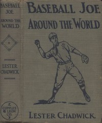 Baseball Joe Around the World; or, Pitching on a Grand Tour by Lester Chadwick