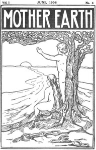 Mother Earth, Vol. 1 No. 4, June 1906 by Various