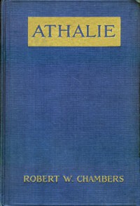 Athalie by Robert W. Chambers