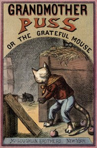 Grandmother Puss; Or, The grateful mouse by Unknown