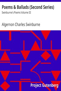 Poems &amp; Ballads (Second Series) by Algernon Charles Swinburne