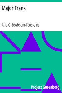 Major Frank by A. L. G. Bosboom-Toussaint