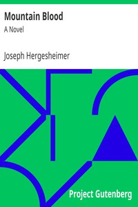 Mountain Blood: A Novel by Joseph Hergesheimer