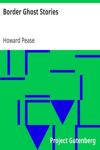 Border Ghost Stories by Howard Pease