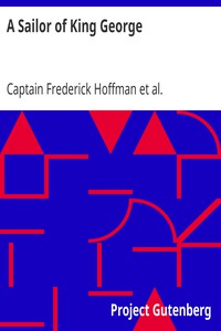 A Sailor of King George by Captain Frederick Hoffman