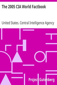 The 2005 CIA World Factbook by United States. Central Intelligence Agency