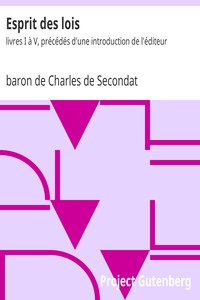 Esprit des lois by baron de Charles de Secondat Montesquieu