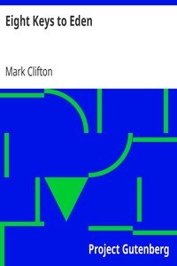 Eight Keys to Eden by Mark Clifton