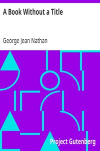 A Book Without a Title by George Jean Nathan