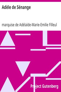 Adèle de Sénange by marquise de Adélaïde-Marie-Emilie Filleul Souza-Botelho