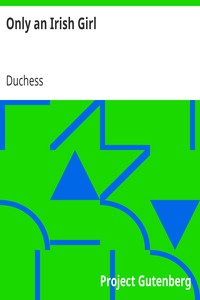 Only an Irish Girl by Duchess