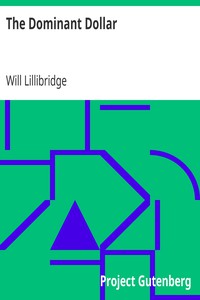 The Dominant Dollar by Will Lillibridge