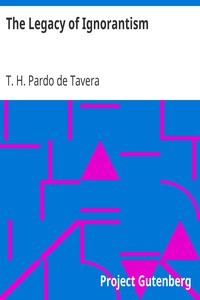 The Legacy of Ignorantism by T. H. Pardo de Tavera