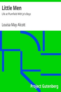 Little Men: Life at Plumfield With Jo's Boys by Louisa May Alcott