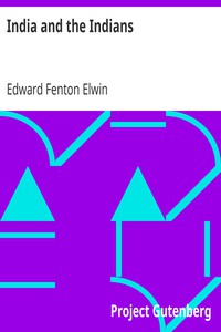 India and the Indians by Edward Fenton Elwin