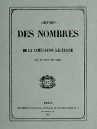 Histoire des nombres et de la numération mécanique by Jacomy-Régnier