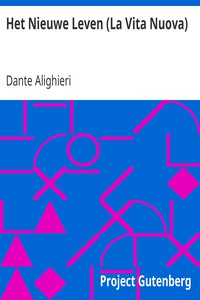 Het Nieuwe Leven (La Vita Nuova) by Dante Alighieri