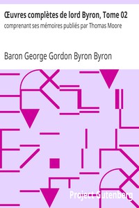 Œuvres complètes de lord Byron, Tome 02 by Baron George Gordon Byron Byron