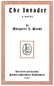 The Invader: A Novel by Margaret L. Woods