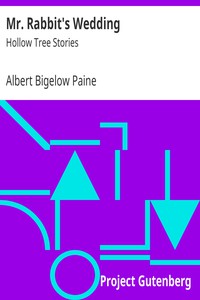 Mr. Rabbit's Wedding by Albert Bigelow Paine