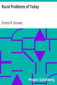 Rural Problems of Today by Ernest R. Groves