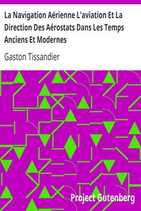 La Navigation Aérienne L'aviation Et La Direction Des Aérostats Dans Les Temps