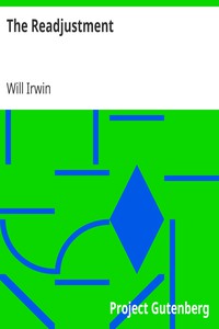 The Readjustment by Will Irwin