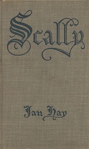 Scally: The Story of a Perfect Gentleman by Ian Hay