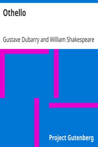 Othello by Gustave Dubarry and William Shakespeare