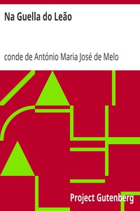 Na Guella do Leão by conde de António Maria José de Melo César e Meneses Sabugosa