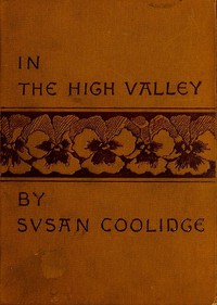 In the High Valley by Susan Coolidge