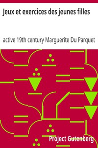 Jeux et exercices des jeunes filles by active 19th century Marguerite Du Parquet