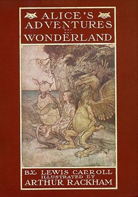 Alice's Adventures in Wonderland by Lewis Carroll