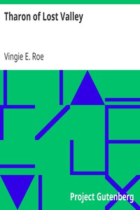 Tharon of Lost Valley by Vingie E. Roe